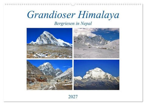 Grandioser Himalaya, Bergriesen in Nepal (Wandkalender 2027 DIN A2 quer), CALVENDO Monatskalender
