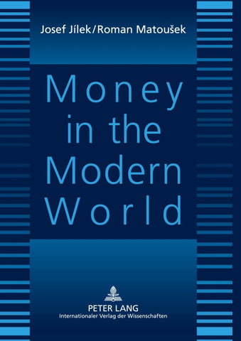 Money in the Modern World