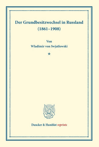Der Grundbesitzwechsel in Russland (1861-1908)