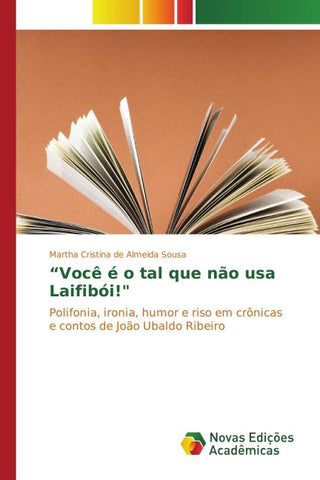 "Você é o tal que não usa Laifibói!"