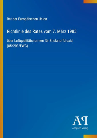 Richtlinie des Rates vom 7. März 1985