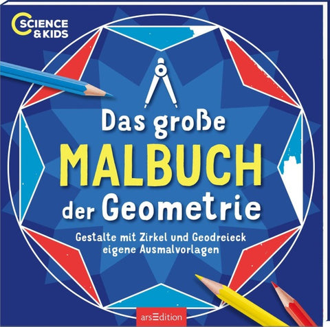 Science & Kids – Das große Malbuch der Geometrie