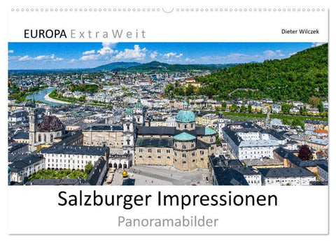 Salzburger Impressionen - Panoramabilder (Wandkalender 2026 DIN A2 quer), CALVENDO Monatskalender