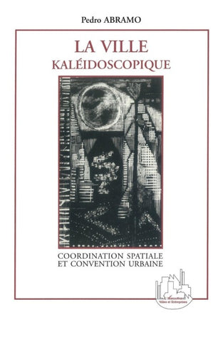 La Ville Kaléidoscopique
