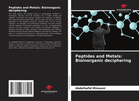Peptides and Metals: Bioinorganic deciphering