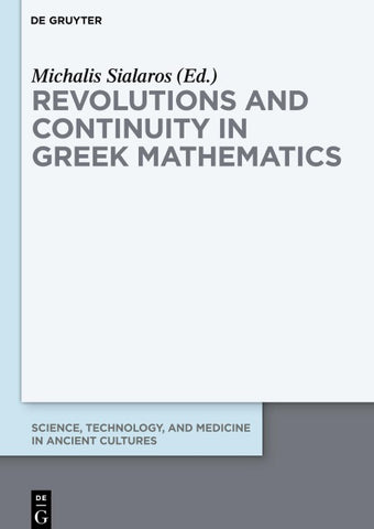 Revolutions and Continuity in Greek Mathematics
