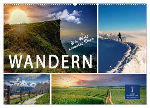 Wandern - die Welt erwartet Dich (Wandkalender 2027 DIN A2 quer), CALVENDO Monatskalender