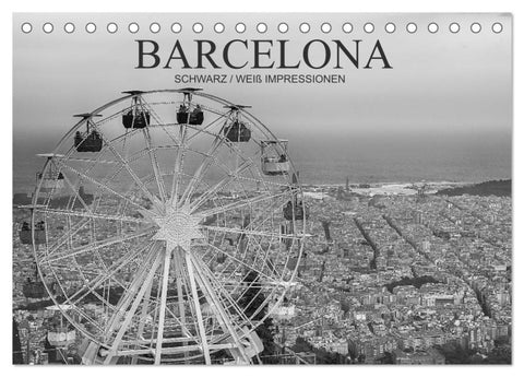 Barcelona Schwarz / Weiß Impressionen (Tischkalender 2027 DIN A5 quer), CALVENDO Monatskalender