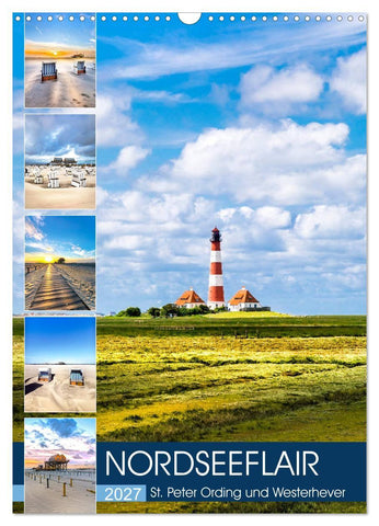 NORDSEEFLAIR - St. Peter Ording und Westerhever (Wandkalender 2027 DIN A3 hoch), CALVENDO Monatskalender