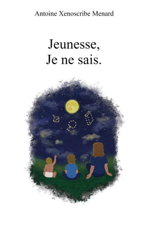 Jeunesse, Je ne sais.