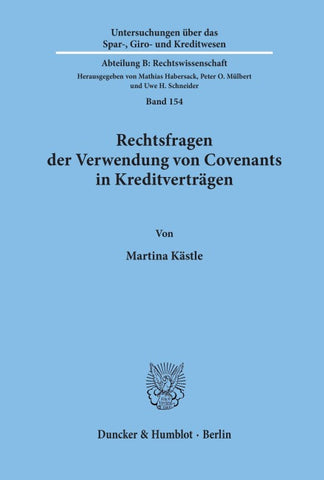 Rechtsfragen der Verwendung von Covenants in Kreditverträgen.