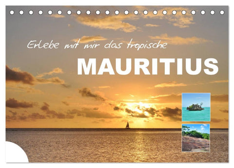 Erlebe mit mir das tropische Mauritius (Tischkalender 2026 DIN A5 quer), CALVENDO Monatskalender