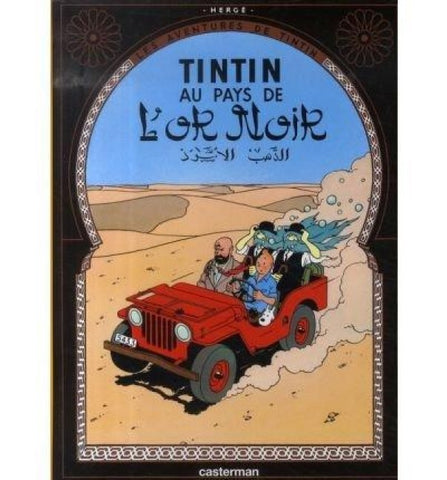 Les Aventures de Tintin. Au pays de l'or noir
