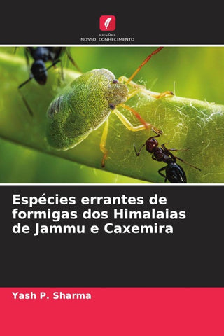 Espécies errantes de formigas dos Himalaias de Jammu e Caxemira