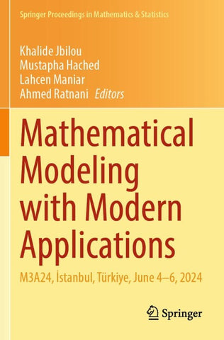 Mathematical Modeling with Modern Applications