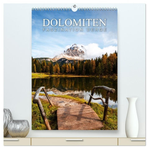 Die Dolomiten - Berge, die begeistern (hochwertiger Premium Wandkalender 2027 DIN A2 hoch), Kunstdruck in Hochglanz