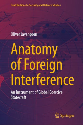 Anatomy of Foreign Interference