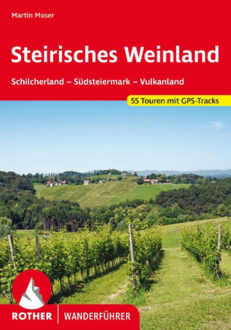 ROTHER Wanderführer Steirisches Weinland