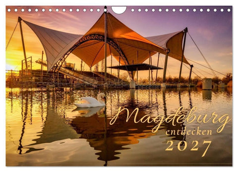 Magdeburg entdecken (Wandkalender 2027 DIN A4 quer), CALVENDO Monatskalender