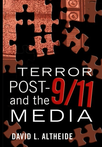 Terror Post 9/11 and the Media