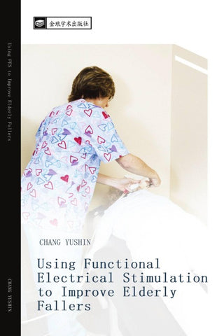 Using Functional Electrical Stimulation to Improve Elderly Fallers