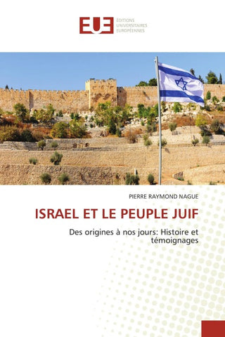 ISRAEL ET LE PEUPLE JUIF