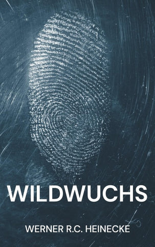 Wildwuchs