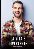 La Vita è Divertente