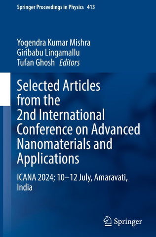 Selected Articles from the 2nd International Conference on Advanced Nanomaterials and Applications