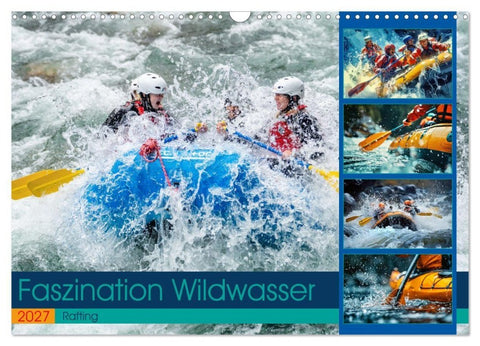 Faszination Wildwasser - Rafting (Wandkalender 2027 DIN A3 quer), CALVENDO Monatskalender