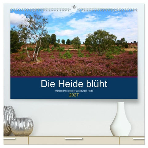 Die Heide blüht (hochwertiger Premium Wandkalender 2027 DIN A2 quer), Kunstdruck in Hochglanz