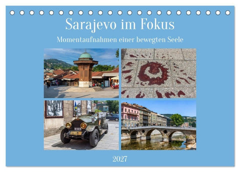 Sarajevo im Fokus (Tischkalender 2027 DIN A5 quer), CALVENDO Monatskalender