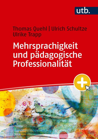 Mehrsprachigkeit und pädagogische Professionalität