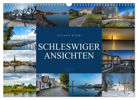 Schleswiger Ansichten (Wandkalender 2027 DIN A3 quer), CALVENDO Monatskalender