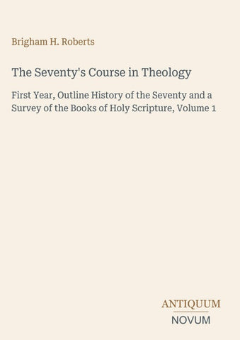 The Seventy's Course in Theology