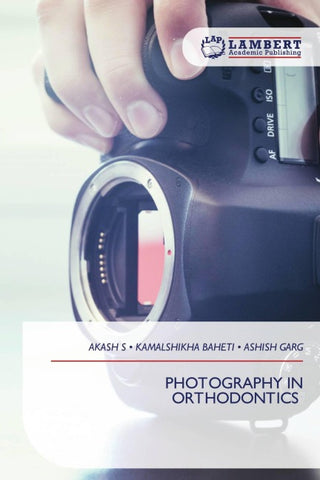 PHOTOGRAPHY IN ORTHODONTICS