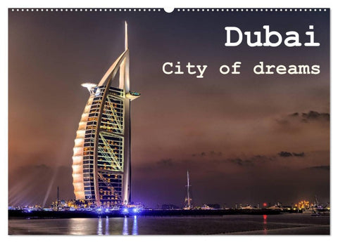 Dubai - City of dreams (Wandkalender 2026 DIN A2 quer), CALVENDO Monatskalender
