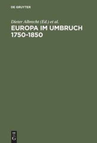 Europa im Umbruch 1750–1850