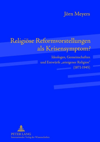 Religiöse Reformvorstellungen als Krisensymptom?