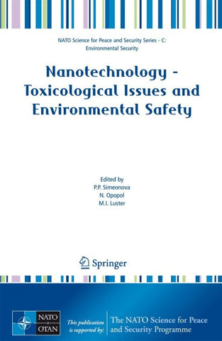 Nanotechnology - Toxicological Issues and Environmental Safety