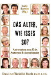 Das Alter, wie isses so?