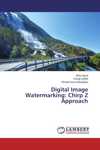 Digital Image Watermarking: Chirp Z Approach