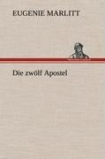 Die zwölf Apostel