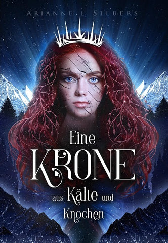 Eine Krone aus Kälte und Knochen