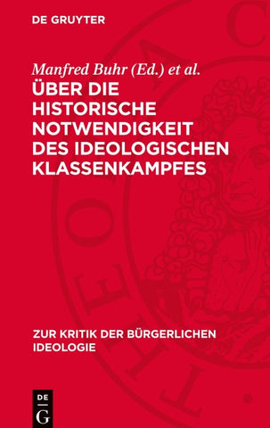 Über die historische Notwendigkeit des ideologischen Klassenkampfes
