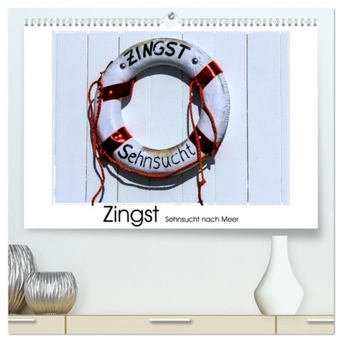 Zingst Sehnsucht nach Meer (hochwertiger Premium Wandkalender 2027 DIN A2 quer), Kunstdruck in Hochglanz