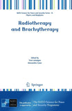 Radiotherapy and Brachytherapy