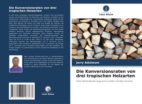 Die Konversionsraten von drei tropischen Holzarten