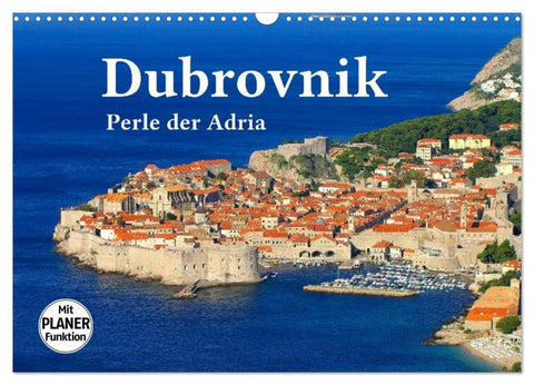 Dubrovnik - Perle der Adria (Wandkalender 2026 DIN A3 quer), CALVENDO Monatskalender