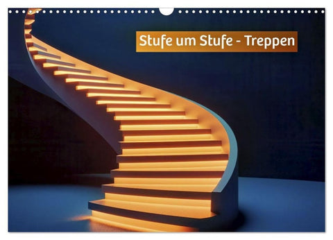 Stufe um Stufe - Treppen (Wandkalender 2027 DIN A3 quer), CALVENDO Monatskalender